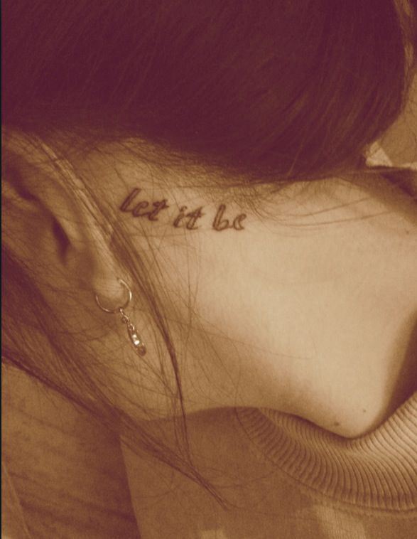 Let it be tattoo behind your ear