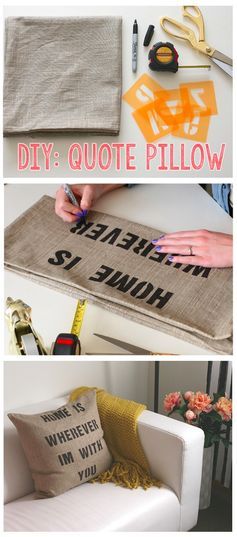 DIY: Quote Pillows | Diy pillows, Diy, Pillow quot