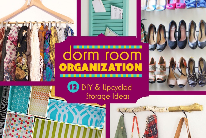 Dorm Room Organization: 12 DIY Projects & Storage Ide
