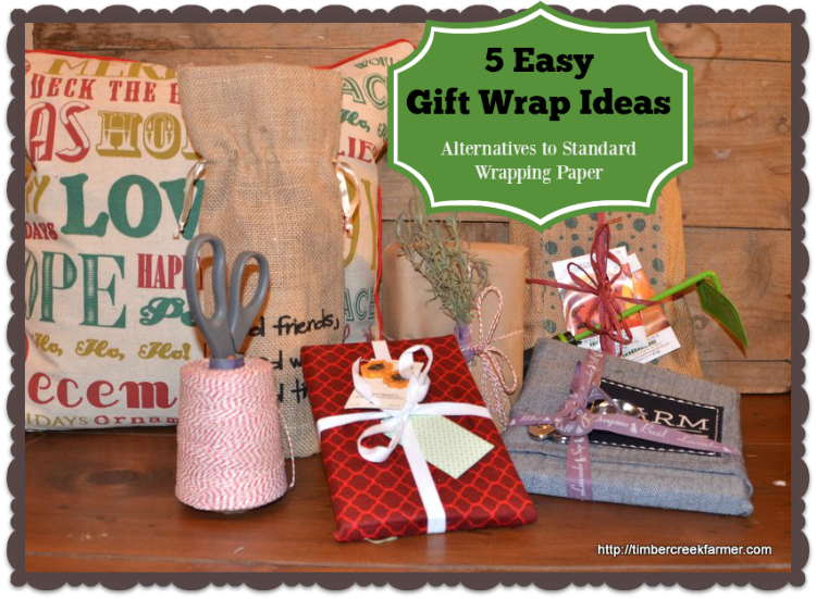 5 Easy Gift Wrap Ideas - Timber Creek Fa