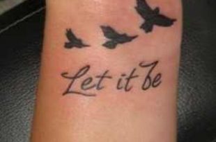 12 'Let It Be' Tattoo Designs - Pretty Desig