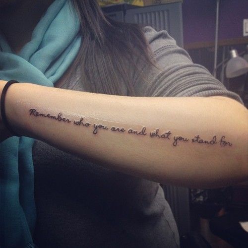 Elegant Life Tattoo Quotes on Forearm - Remember who you are and .