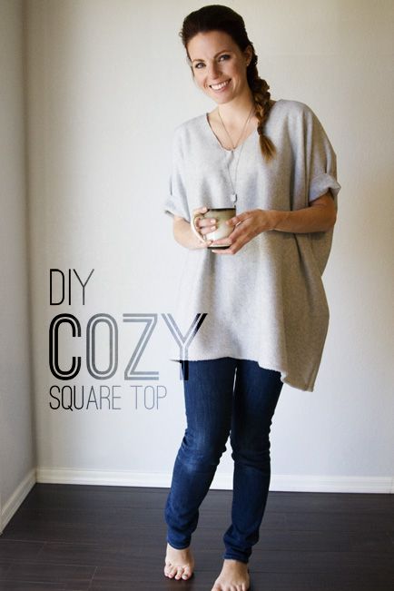 Make a DIY Cozy Square Top in Less Than 30 Minutes! | Diy clothes .