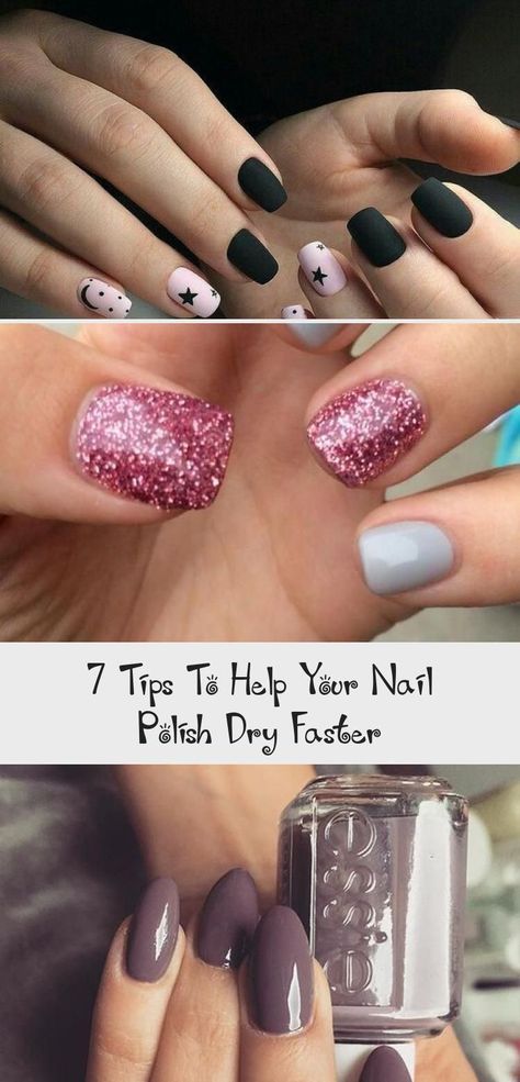 7 Tips To Help Your Nail Polish Dry Faster - Design - 7 Tips to .