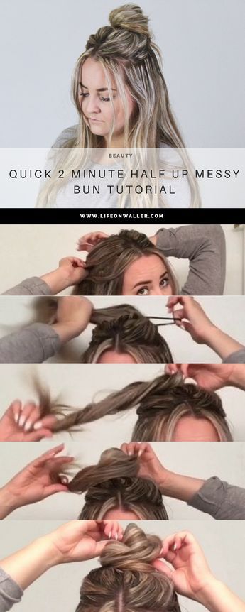 Quick 2 Minute Half up Messy Bun Tutorial | Easy hairstyles for .
