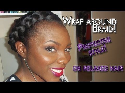 ▷ PROTECTIVE STYLE: wrap around braid - YouTube | Goddess braids .