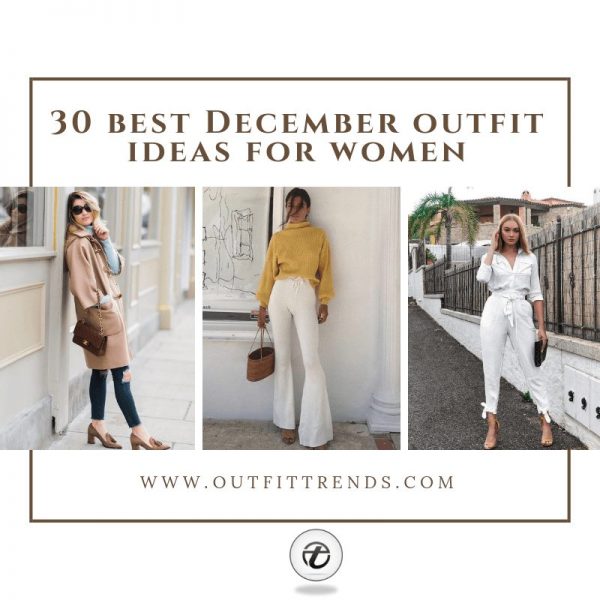 30 Best Outfits to Wear This December For Women 20