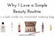 Why I love a Simple Beauty Routine + A Look Inside my Minimalist .