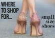 Where To Shop Size 4 Shoes and Smaller | Alterations Need