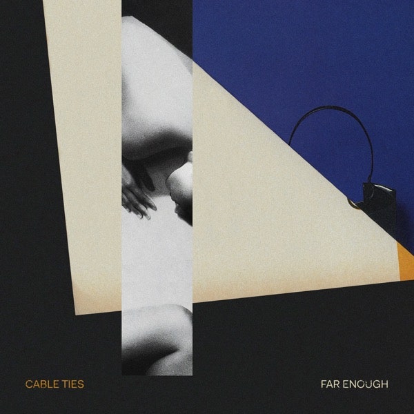 Cable Ties: Far Enough Album Review | Pitchfo